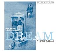 Pink Martini/The von Trapps - Dream a Little Dream