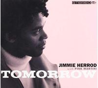 PINK MARTINI WITH JIMMIE HERROD - TOMORROW