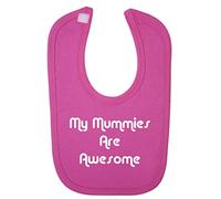 Pink My Mummies are Awesome Baby Bib