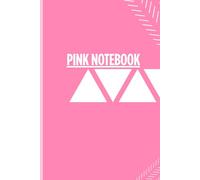 Pink Notebook: A Minimalist 6" x 9" Lined Journal for Everyday Notes, Thoughts, and Simplicity
