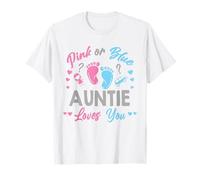 Pink Or Blue Auntie Loves You Gender Reveal T-Shirt