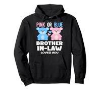 Pink Or Blue Brother In Law Loves You Gender Reveal Party Pullover Hoodie