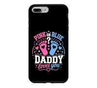 Pink Or Blue Either Way Our Daddy Will Always Love You Case for iPhone 7 Plus/8 Plus