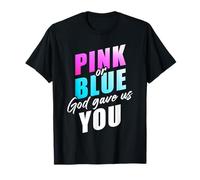 Pink or Blue GOD Gave Us You - Christian Faith Gender Reveal T-Shirt