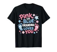 Pink Or Blue Grandma Loves You Gender Reveal Baby Shower T-Shirt