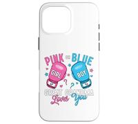 Pink Or Blue Great Grandma Loves You Boxing Gender Reveal Case for iPhone 16 Pro Max