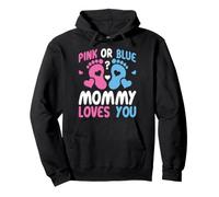 Pink or Blue Mommy Loves You - Gender Reveal Mom Pullover Hoodie