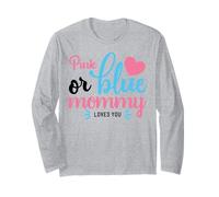 Pink Or Blue Mommy Loves You Gender Reveal Mother Long Sleeve T-Shirt