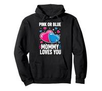 Pink Or Blue Mommy Loves You Pullover Hoodie