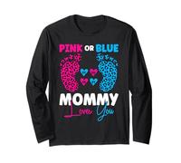 Pink Or Blue Mommy Loves You - Reveal Baby Announcement Long Sleeve T-Shirt