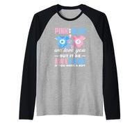 Pink Or Blue We Love You Awesome If You were A Boy Funny Raglan Baseball Tee
