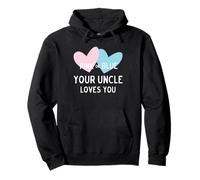 Pink or Blue Your Uncle Loves You for Gender Reveal Pullover Hoodie