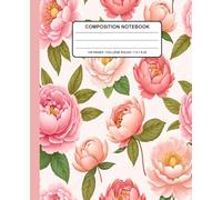 Pink Peony Floral Composition Notebook: Hand-Painted Peony Flower Journal With Green Leaves Pattern - Elegant Botanical Notebook for Writing, School ... or Office Use, 7.5 x 9.25 in, 120 Pages