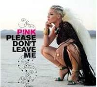 PINK "PLEASE DON´T LEAVE ME" CD 2 TRACK SINGLE NEW
