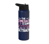 Pink Ribbon The Comeback is Always Stronger Than The Setback Stainless Steel Insulated Water Bottle