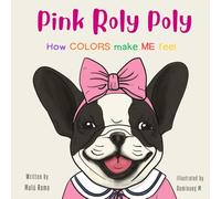 Pink Roly Poly: How color make me feel