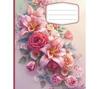 Pink Rose Floral Composition Notebook: Pastel Blossom Theme College Ruled for Creative Writing Portfolio and Daily Homework Tracking Journal