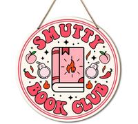 Pink Smutty Book Lovers Wall Decor, Round Wood Hanging Sign Decorations,Home Office Farmhouse Yard Garden Synthetic Round Wood Sign 12 x 12 inch