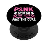 Pink Spread The Hope Find The Cure PopSockets Adhesive PopGrip
