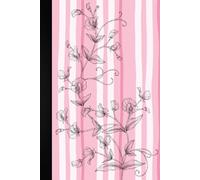 Pink Stripe & Sweet Pea Notebook: Composition Book, 100 pages, 6x9