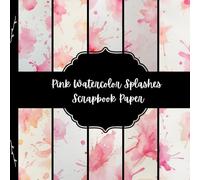 Pink Watercolor Splashes Scrapbook Paper, Abstract Junk Journal Paper, Mixed Media Decorative Paper, DIY Projects, Origami, Collage Sheets, Decoupage Paper, 10 Designs, Double Sided