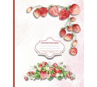 Pink Watercolor Strawberry Aesthetic Composition Notebook: 7.5 x 9.25 size | 120 Pages | Wide Rule |Great for School or Notes | Gifts for Girls, Teens, and Teachers