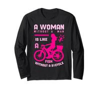 Pink Woman Without Man Like Fish Bicycle Feminist Girl Power Long Sleeve T-Shirt