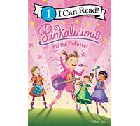 Pinkalicious and the Pinkettes (I Can Read Level 1)