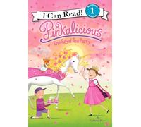 Pinkalicious: The Royal Tea Party (I Can Read Level 1)