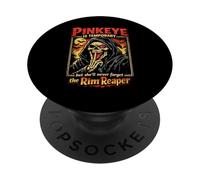 Pinkeye is Temporary But She'll Never Forget The Rim Reaper PopSockets Adhesive PopGrip