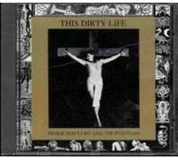 Pinkie Maclure & the Puritan - This Dirty Life