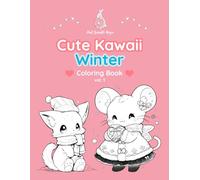 PinkSprinkleMagic Cute Kawaii Winter Coloring Book - Volume 1: Snowy Snuggles & Cocoa Mugs, Cute Foxes, Winter Birds, and Stylish Outfits to Color (PinkSprinkleMagic Cute Coloring Books)