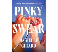 Pinky Swear – A pulse-thudding thriller that you won't be able to put down