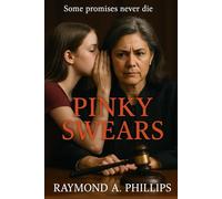 Pinky Swears: Some Promises Never Die