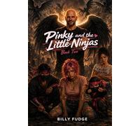 Pinky & The Little Ninjas: Book 2