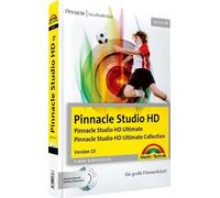 Pinnacle Studio HD, Version 15 - Trialversion und Übungsmaterial auf der DVD: Die große Filmwerkstatt - Das offizielle Buch (Digital fotografieren) von Gabathuler, Simon (2011) Taschenbuch