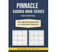Pinnacle Sudoku Book Series for Everyone: 400 9x9 Sudoku Puzzles to Boost Reasoning and Brain Power (Pinnacle Classical Sudoku Books)