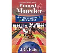 Pinned 4 Murder: 13 (Sophie Kimball Mystery)