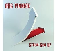 Pinnick, Dug - Strum Sum Up