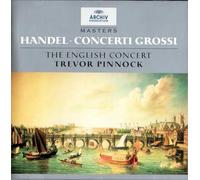Pinnock,Trevor - Masters - Händel (Concerti grossi)