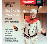 Pino De Vittorio; Giuseppe Naviglio; Olga Cafiero; Rosario Totaro; Orchestra Cappella Neapolitana; Antonio Florio - Francesco Antonio Boerio (attr.): Bello tiempo passato