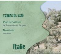 Pino De Vittorio & Neroitalia - Terres Du Sud