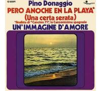 Pino Donaggio - Pero Anoche En La Playa / Un'immagine D'amore [7-inch Record]