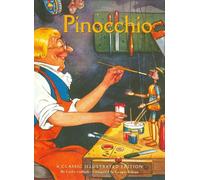Pinocchio (A classic illustrated edition)