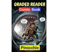 Pinocchio: Adult Beginner ESL Visual Comic Reader - A1-A2 CEFR Self-Study English Stories: Picture-Context Visual Learning Method - Adult Self-Paced ... Study Confidence Builder (Comic Book.)