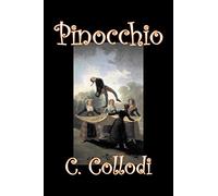 Pinocchio by Carlo Collodi, Fiction, Action & Adventure