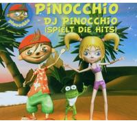 Pinocchio - DJ Pinocchio (Spielt die Hits)