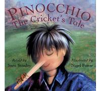 Pinocchio: The Cricket's Tale (But Why? - Developing Philosophical Thinking in the Classroom) (But Why? - Developing Philosophical Thinking in the Classroom S.)