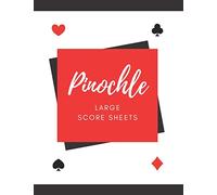 Pinochle Large Score Sheets | 120 Card Game Sheets: Make a Great Gift for Pinochle Card Game Lover, 8.5 x 11 inches Notebook with Score Pages