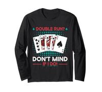Pinochle Player Novelty Quote Double Run Don't Mind If I Do Long Sleeve T-Shirt